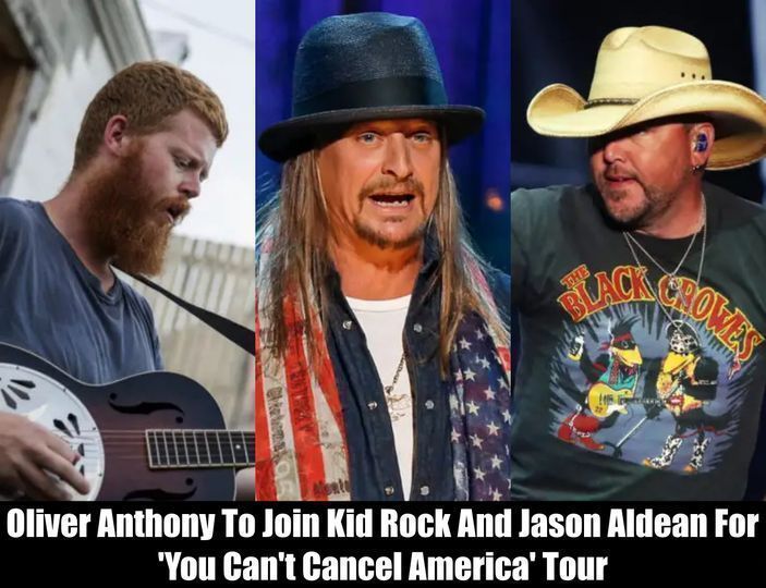 Breaking: Oliver Anthony To Join Kid Rock And Jason Aldean For ‘You Can’t Cancel America’ Tour. maily